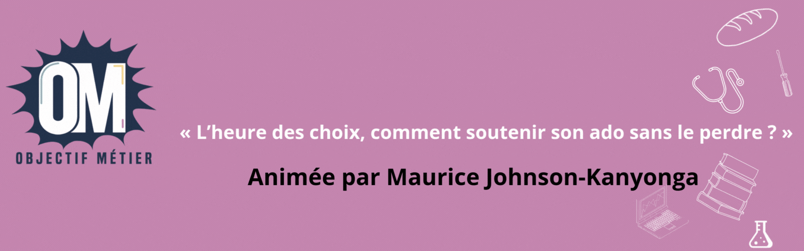 Conférence parents et ados – L’heure des choix, comment soutenir son ado sans le perdre ?